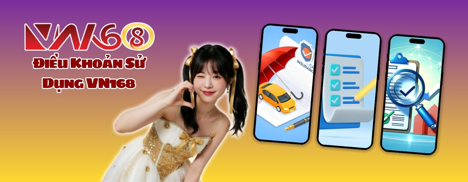 Giới thiệu chung Điều Khoản VN168